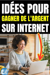 Read more about the article 7 façons efficaces de gagner de l’argent avec Internet en 2024